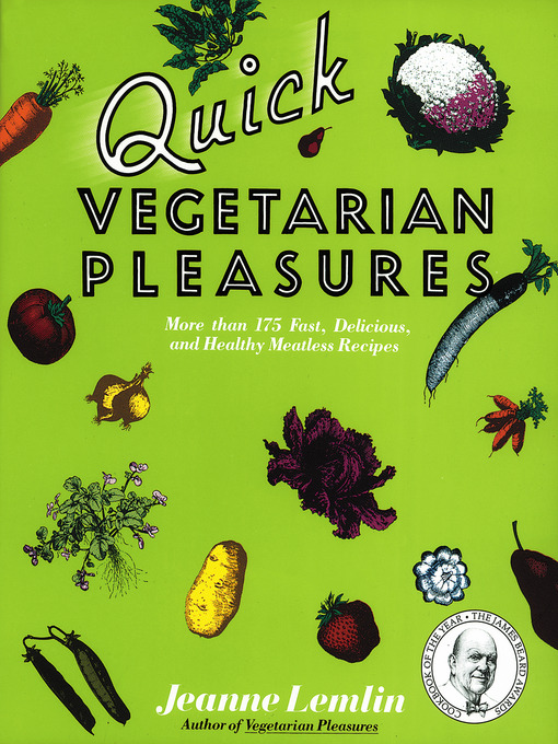 Title details for Quick Vegetarian Pleasures by Jeanne Lemlin - Wait list